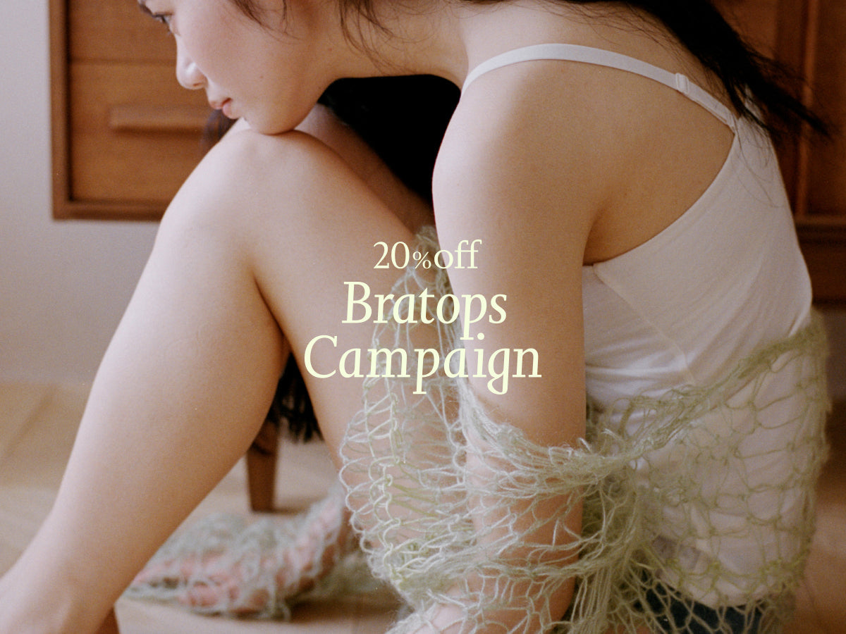 【期間限定】Bra Tops Campaign｜トップスが20%OFF