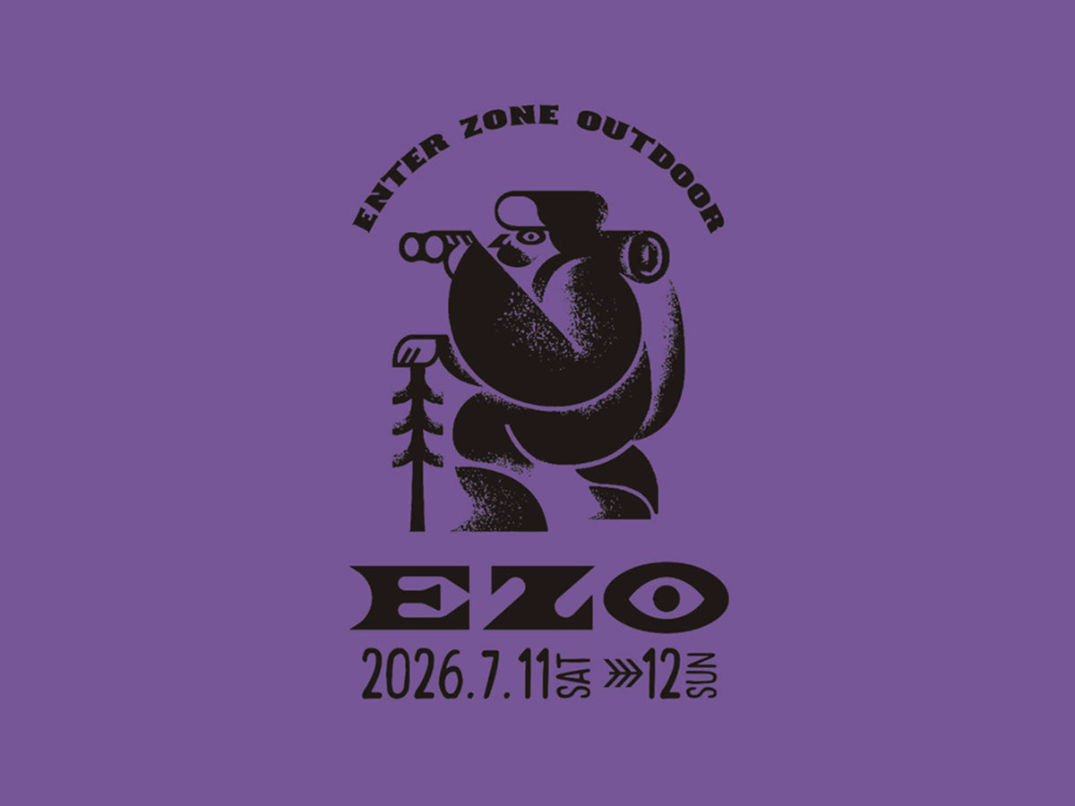 【EVENT】7/11 sat -12 san｜E.Z.O Enter Zone Outodoorに参加します！